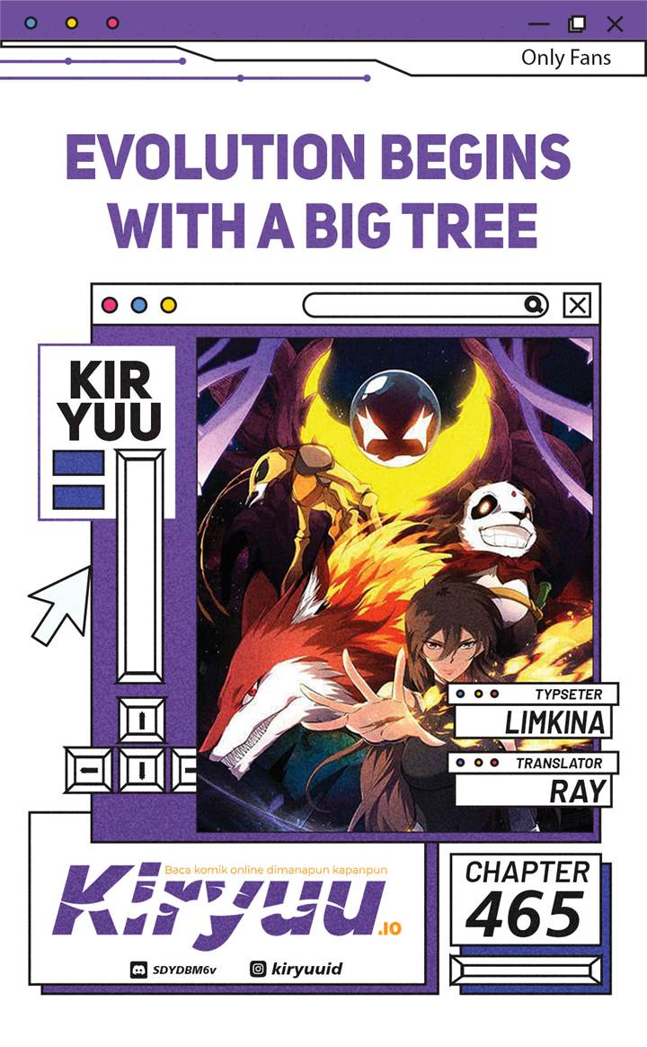 Evolution Begins With A Big Tree Chap 465 - Next Chap 466