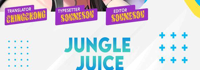 Jungle Juice Chap 28 - Next Chap 29