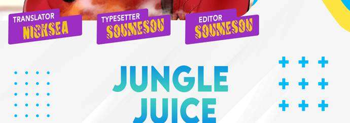 Jungle Juice Chap 29 - Next Chap 30