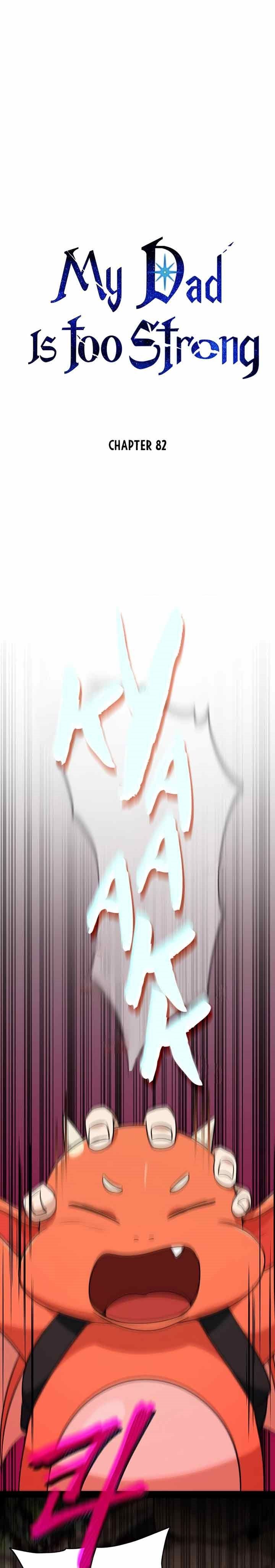 My Dad Is Too Strong Chap 82 - Next Chap 83