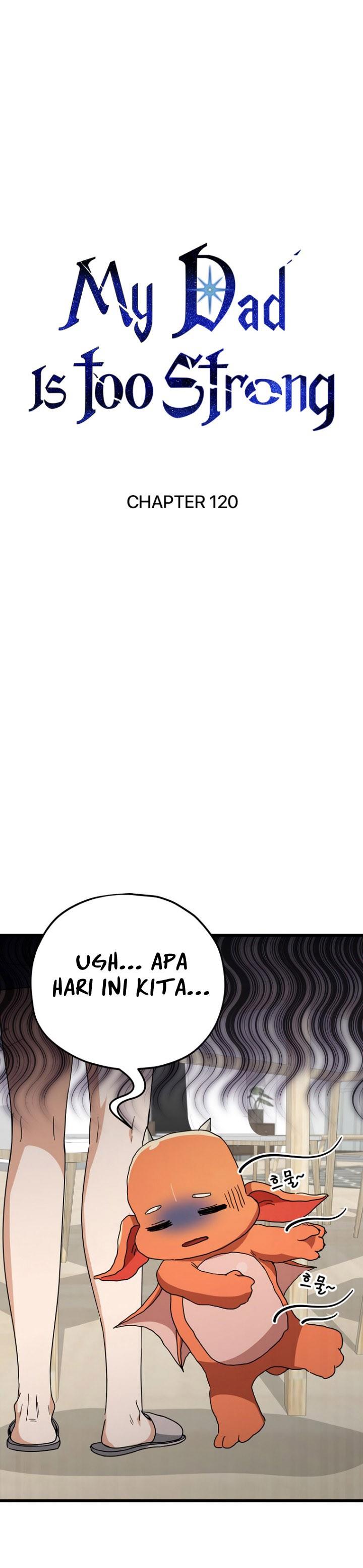 My Dad Is Too Strong Chap 120 - Next Chap 121