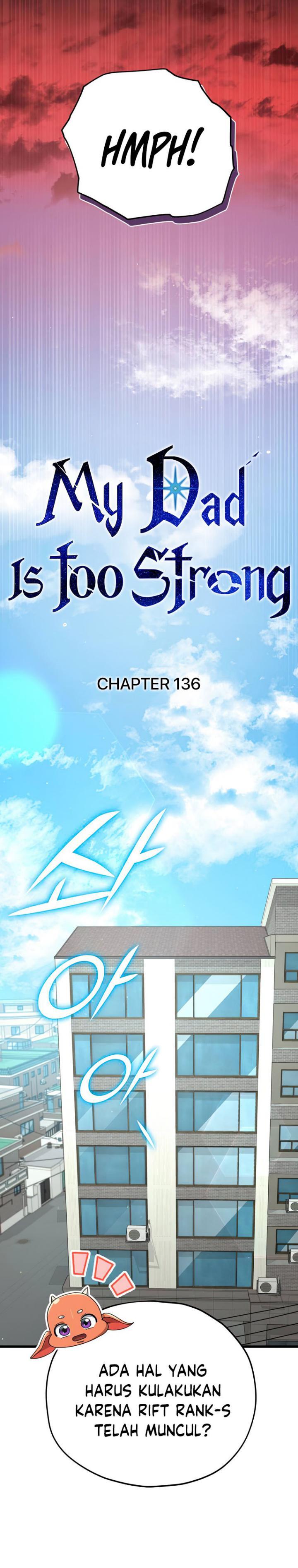 My Dad Is Too Strong Chap 136 - Next Chap 137