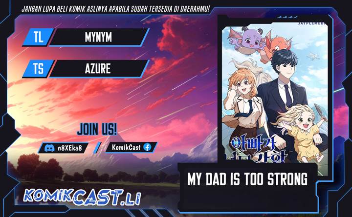 My Dad Is Too Strong Chap 204 - Next Chap 205