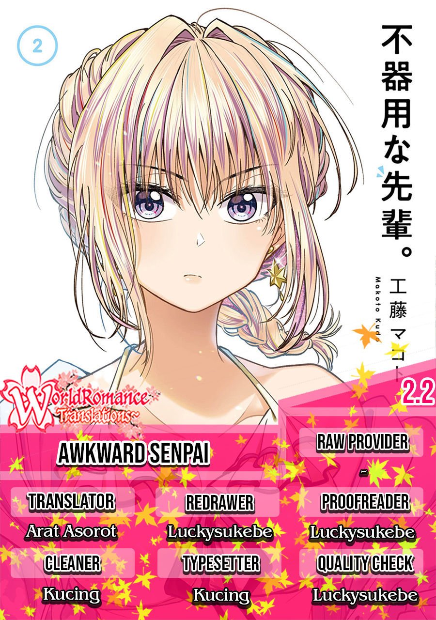 Awkward Senpai Chap 2.2 - Next Chap 3.2