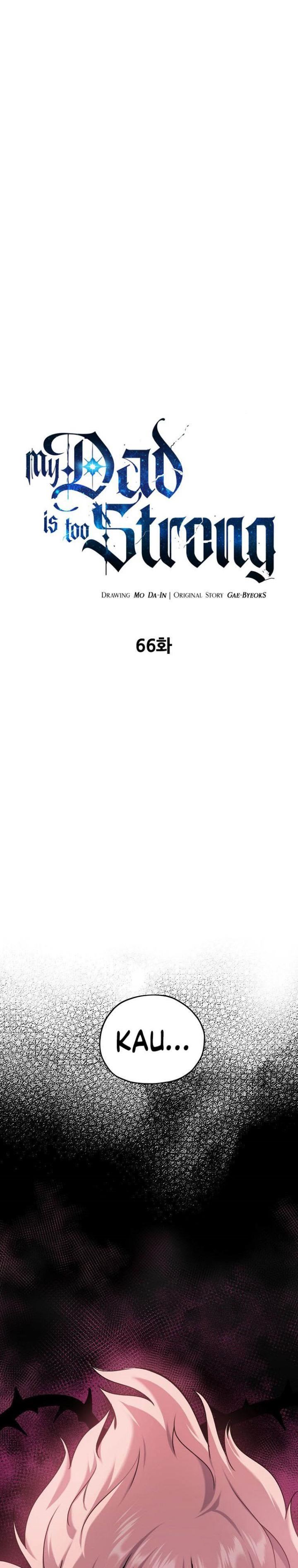My Dad Is Too Strong Chap 66 - Next Chap 67