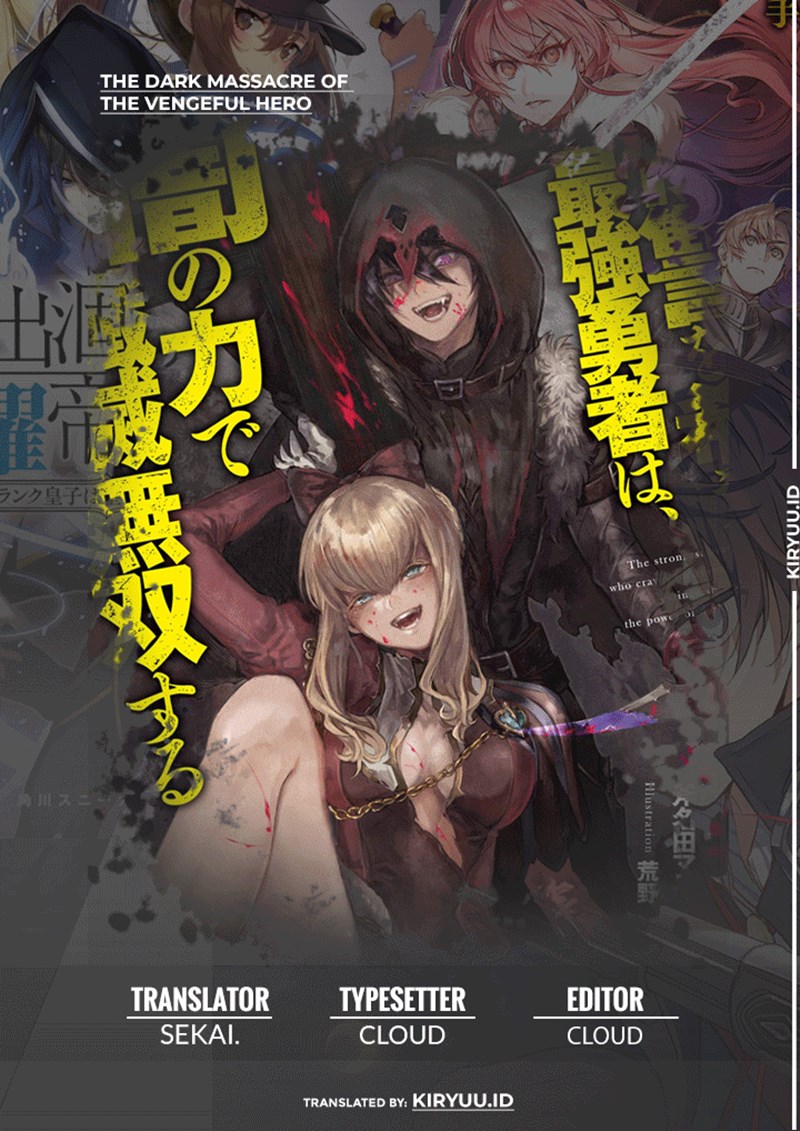 Fukushuu o Koinegau Saikyou Yuusha wa, Yami no Chikara de Senmetsu Musou Suru Chap 45 - Next Chap 46