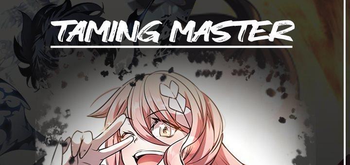 Taming Master Chap 84 - Next Chap 85