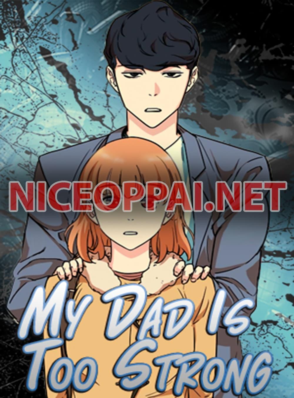 My Dad Is Too Strong Chap 28 - Next Chap 29