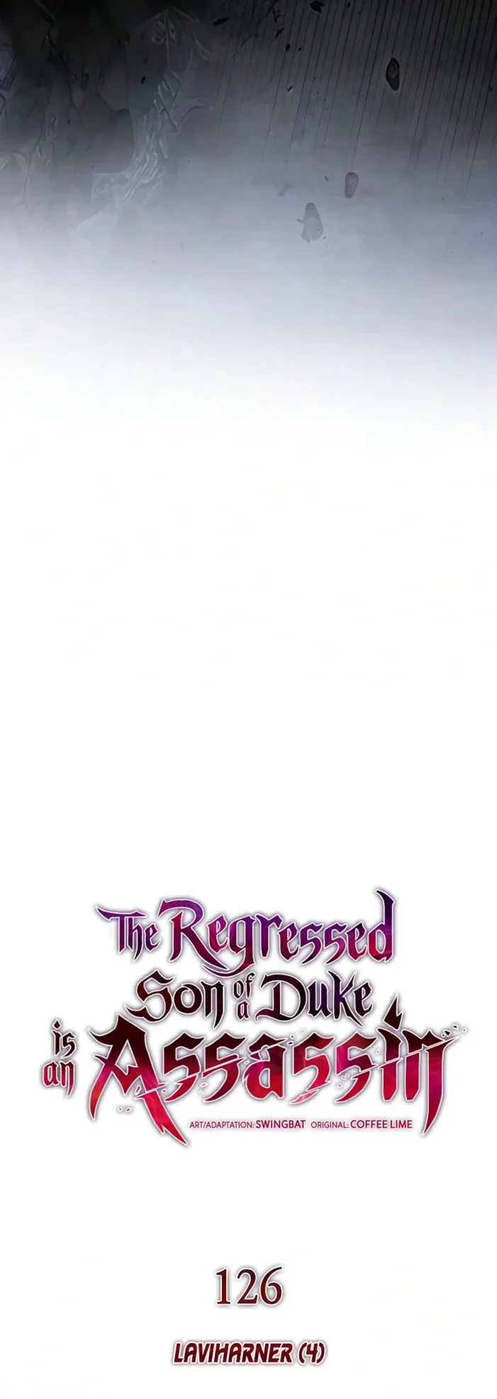 The Regressed Son of a Duke is an Assassin – ลูกชายคนเล็กของดยุกคือมือสังหาร Chap 126 - Next Chap 127