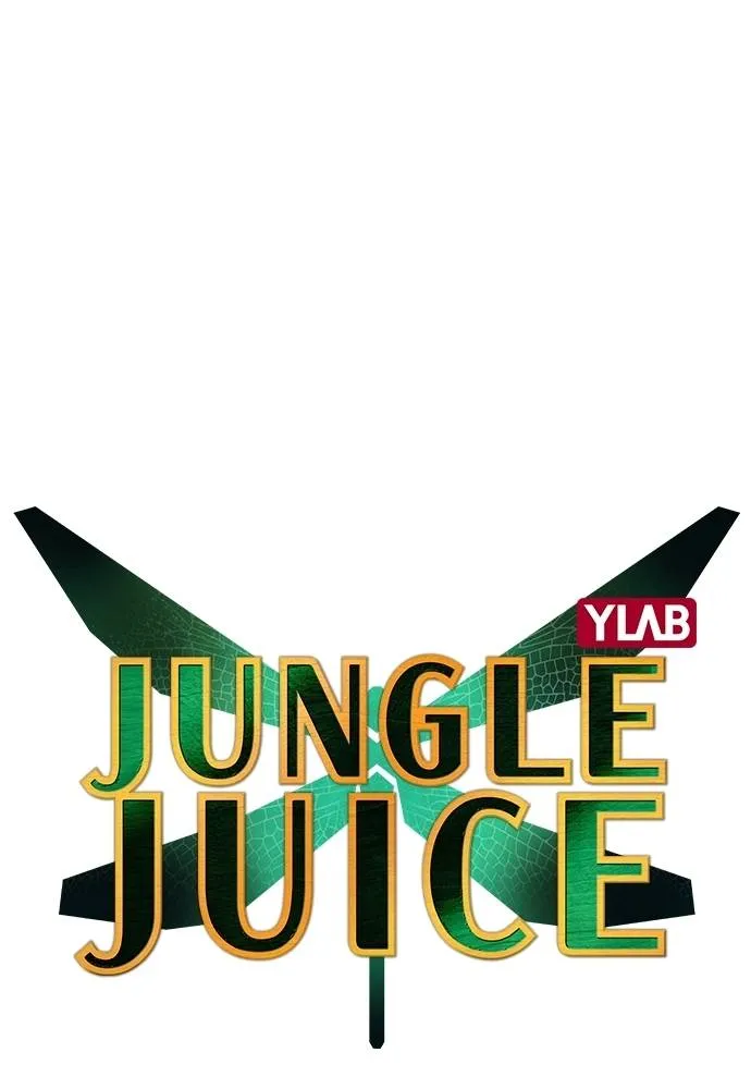 Jungle Juice Chap 138 - Next Chap 139