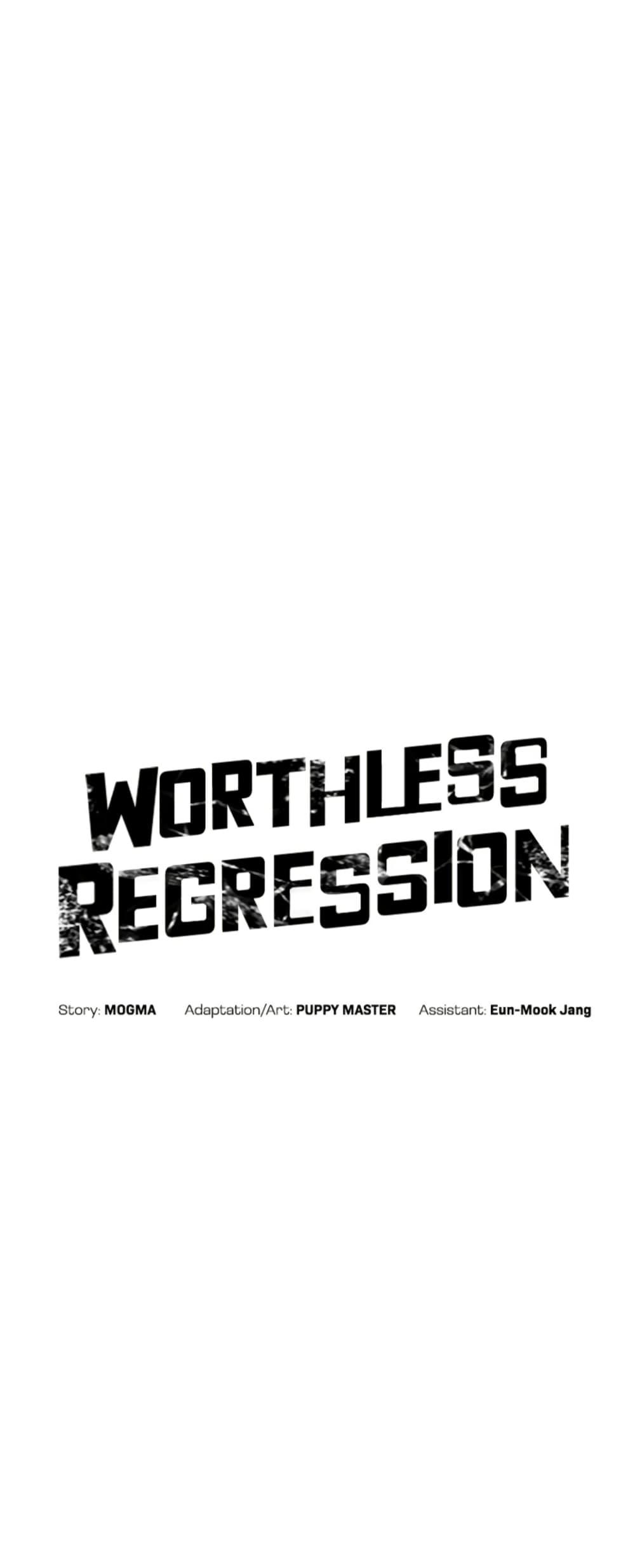 Worthless Regression  Chap 60 - Next Chap 61