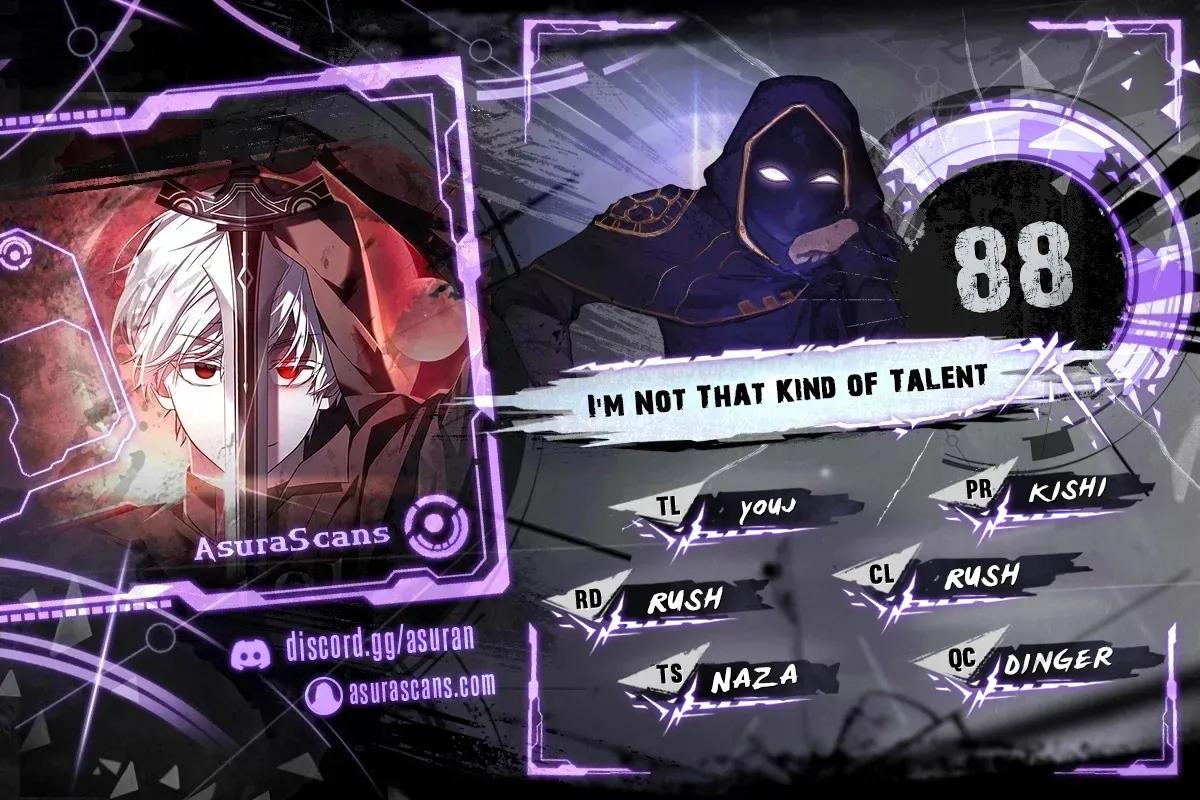 I'm Not That Kind of Talent Chap 88 - Next Chap 89