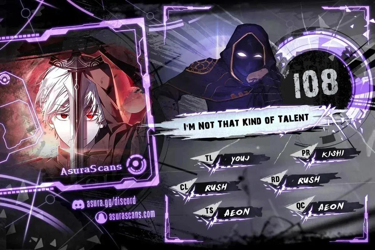 I'm Not That Kind of Talent Chap 108 - Next Chap 109