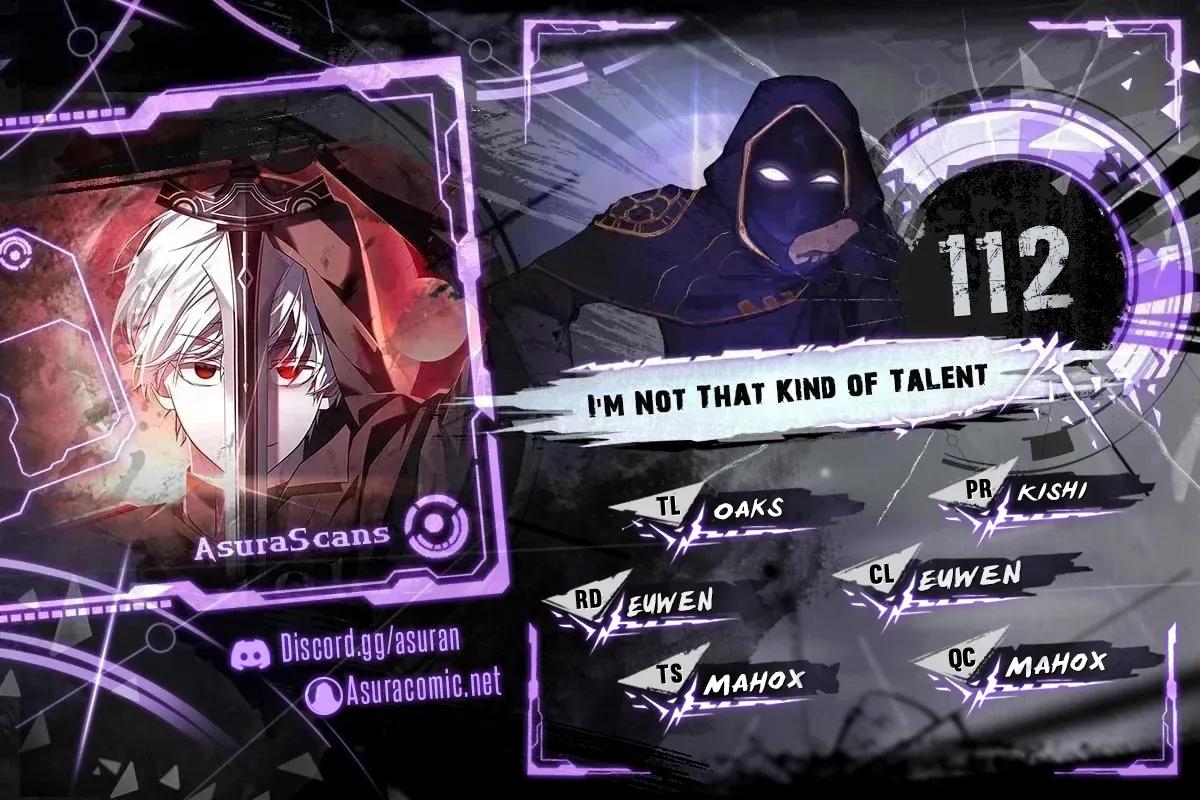 I'm Not That Kind of Talent Chap 112 - Next Chap 113