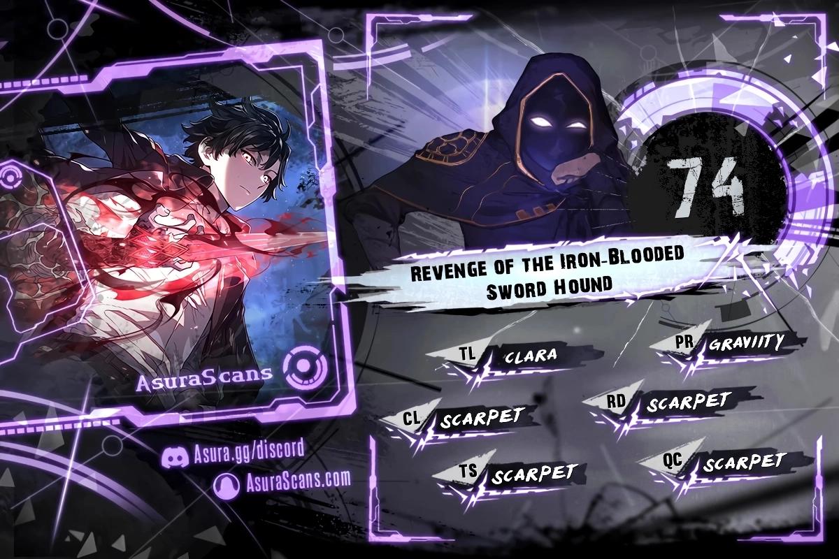 Revenge of the Iron-Blooded Sword Hound Chap 74 - Next Chap 75