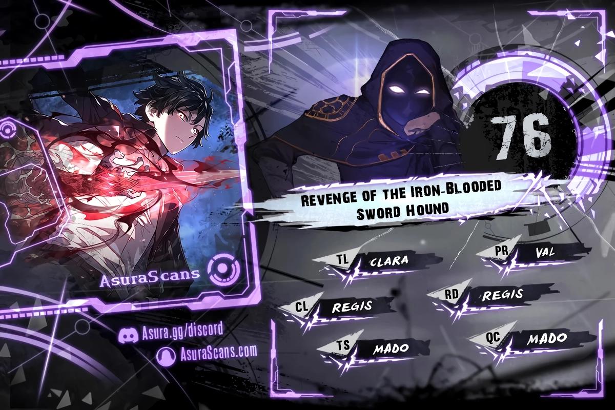 Revenge of the Iron-Blooded Sword Hound Chap 76 - Next Chap 77