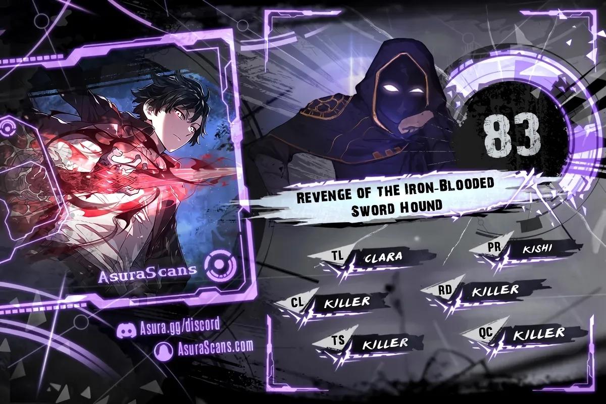 Revenge of the Iron-Blooded Sword Hound Chap 83 - Next Chap 84