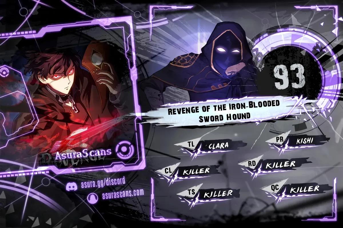 Revenge of the Iron-Blooded Sword Hound Chap 93 - Next Chap 94