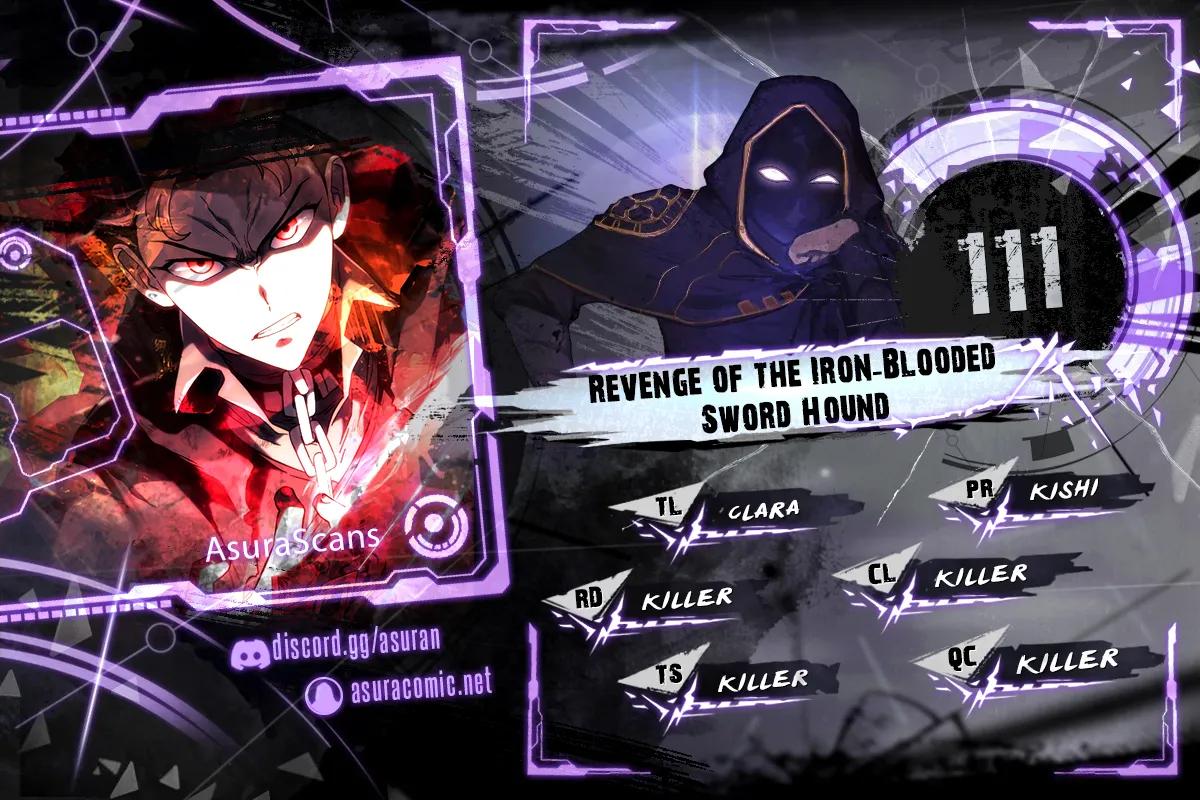 Revenge of the Iron-Blooded Sword Hound Chap 111 - Next Chap 112