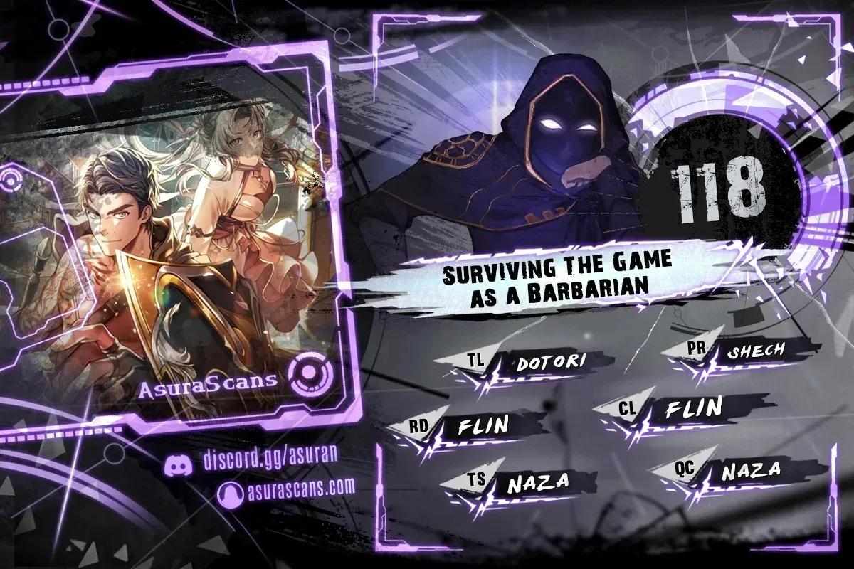 Surviving the Game as a Barbarian Chap 118 - Next Chap 119