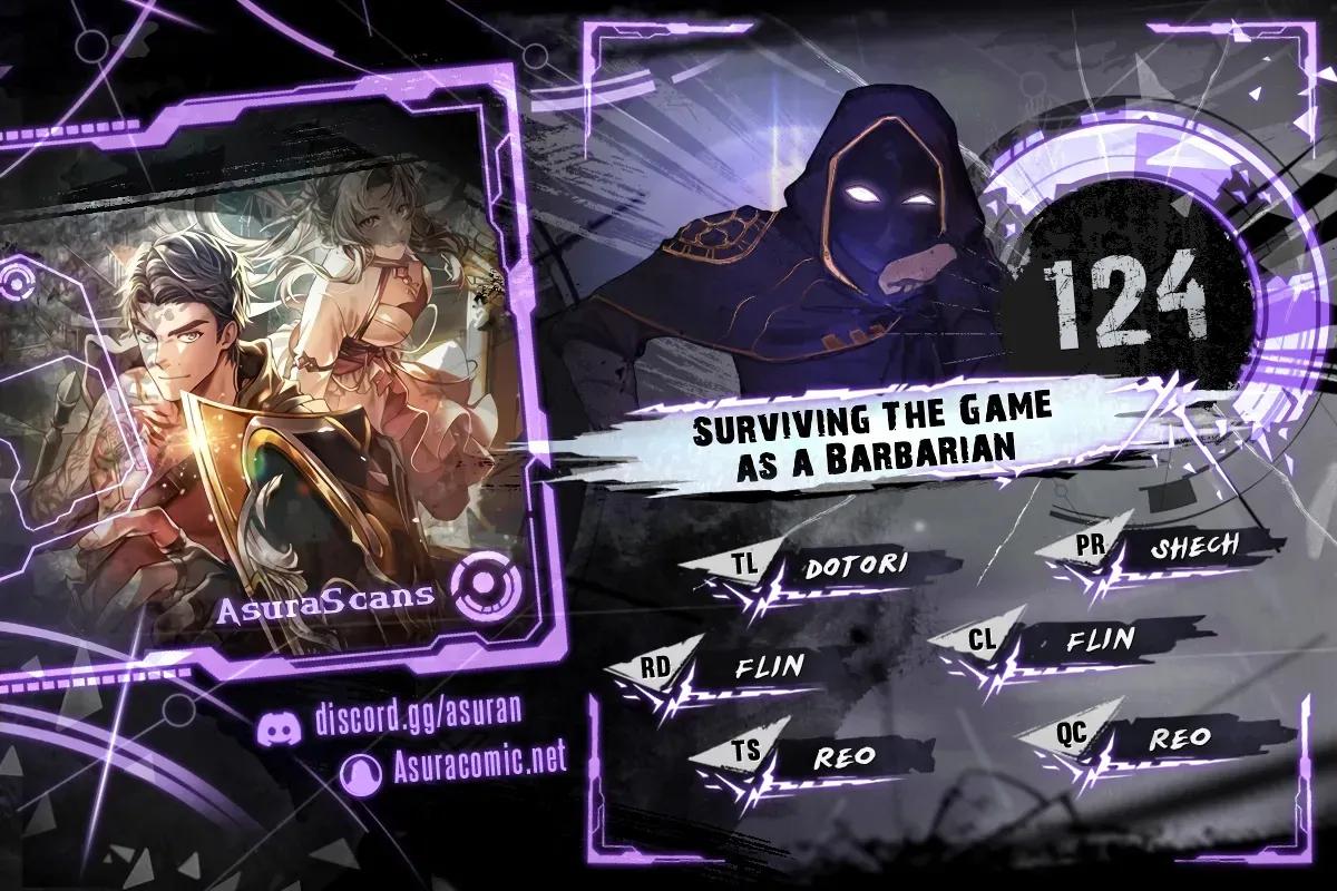 Surviving the Game as a Barbarian Chap 124 - Next Chap 125