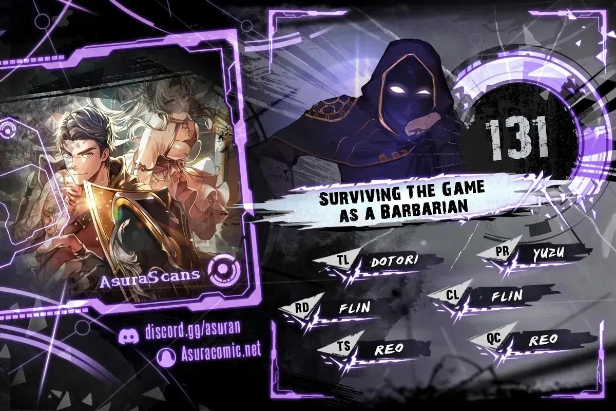 Surviving the Game as a Barbarian Chap 131 - Next Chap 132