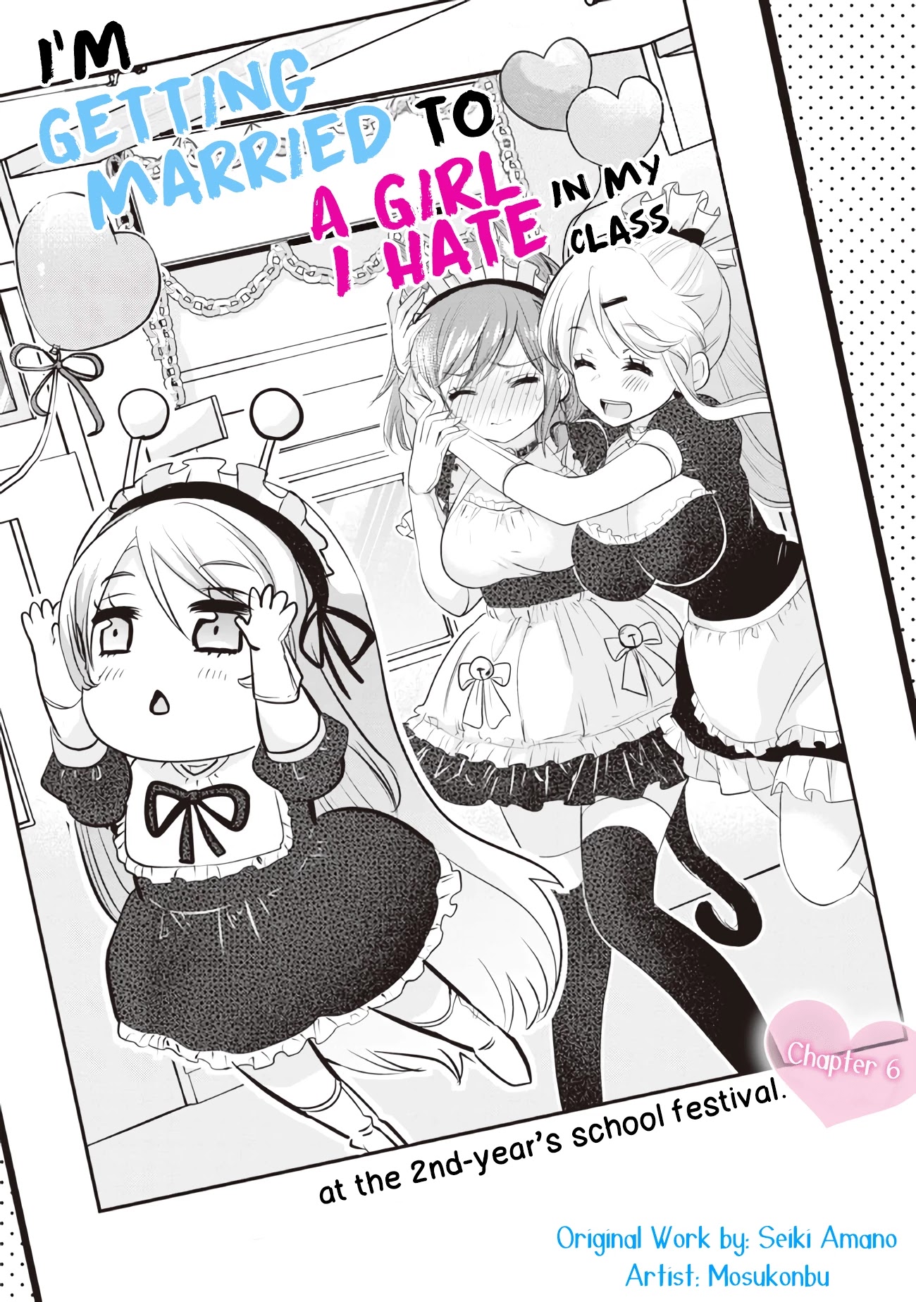 Class no Daikirai na Joshi to Kekkon suru Koto ni Natta. Chap 6.1 - Next Chap 7.1