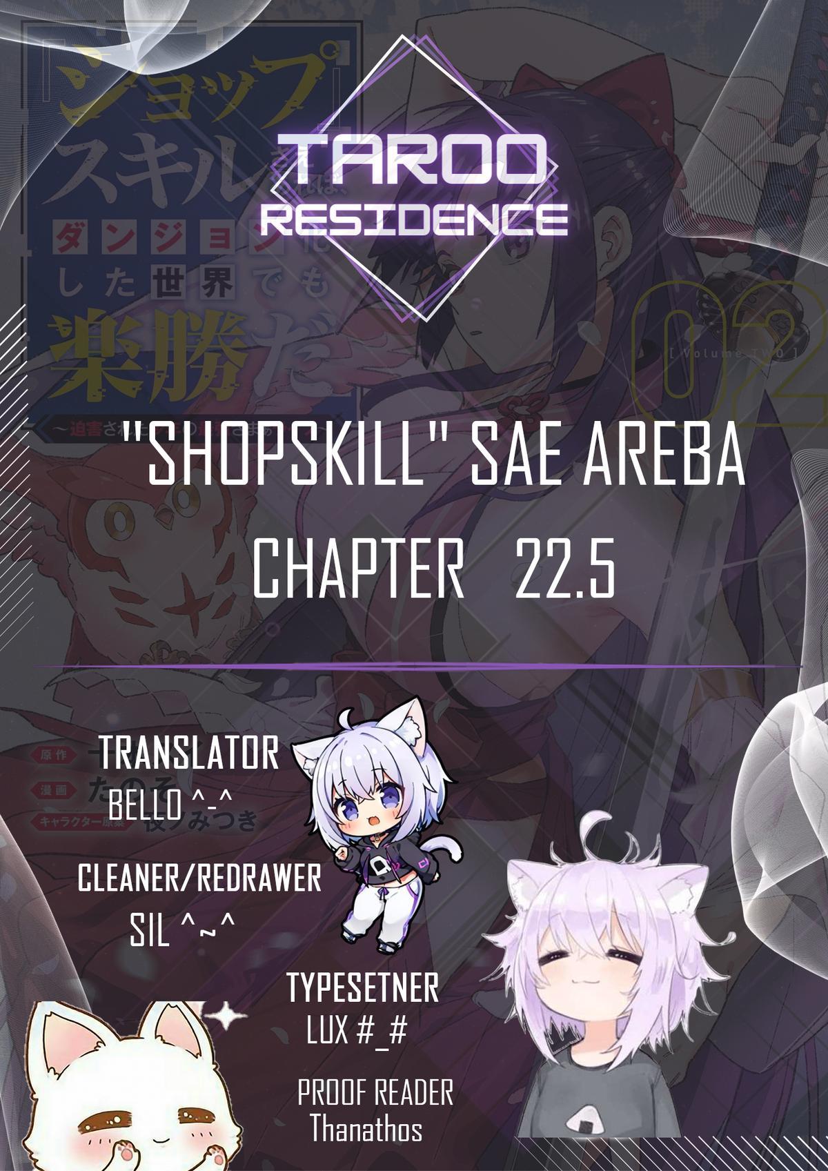 Shop Skill Saeareba, Dungeon-ka shita Sekai demo Rakushou da Chap 22.5 - Next Chap 23.5