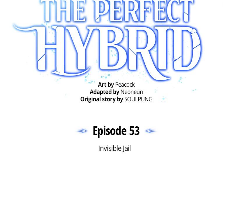The Perfect Hybrid Chap 53 - Next Chap 54