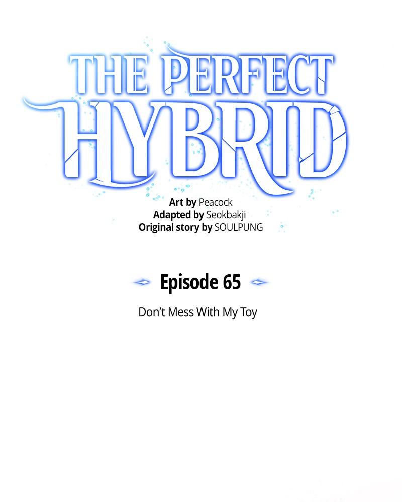 The Perfect Hybrid Chap 65 - Next Chap 66