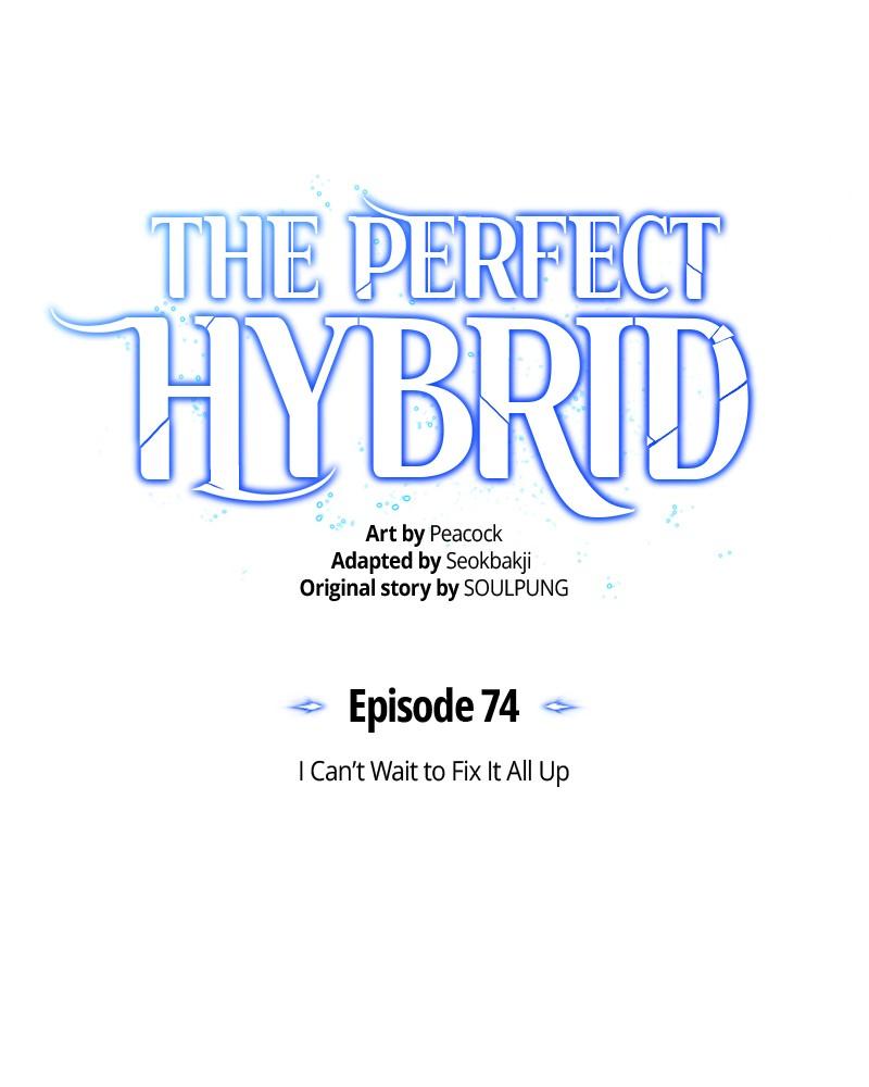 The Perfect Hybrid Chap 74 - Next Chap 75