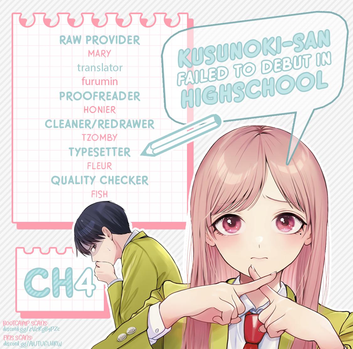 Kusunoki-san wa Koukou Debut ni Shippaishiteiru Chap 4 - Next Chap 5