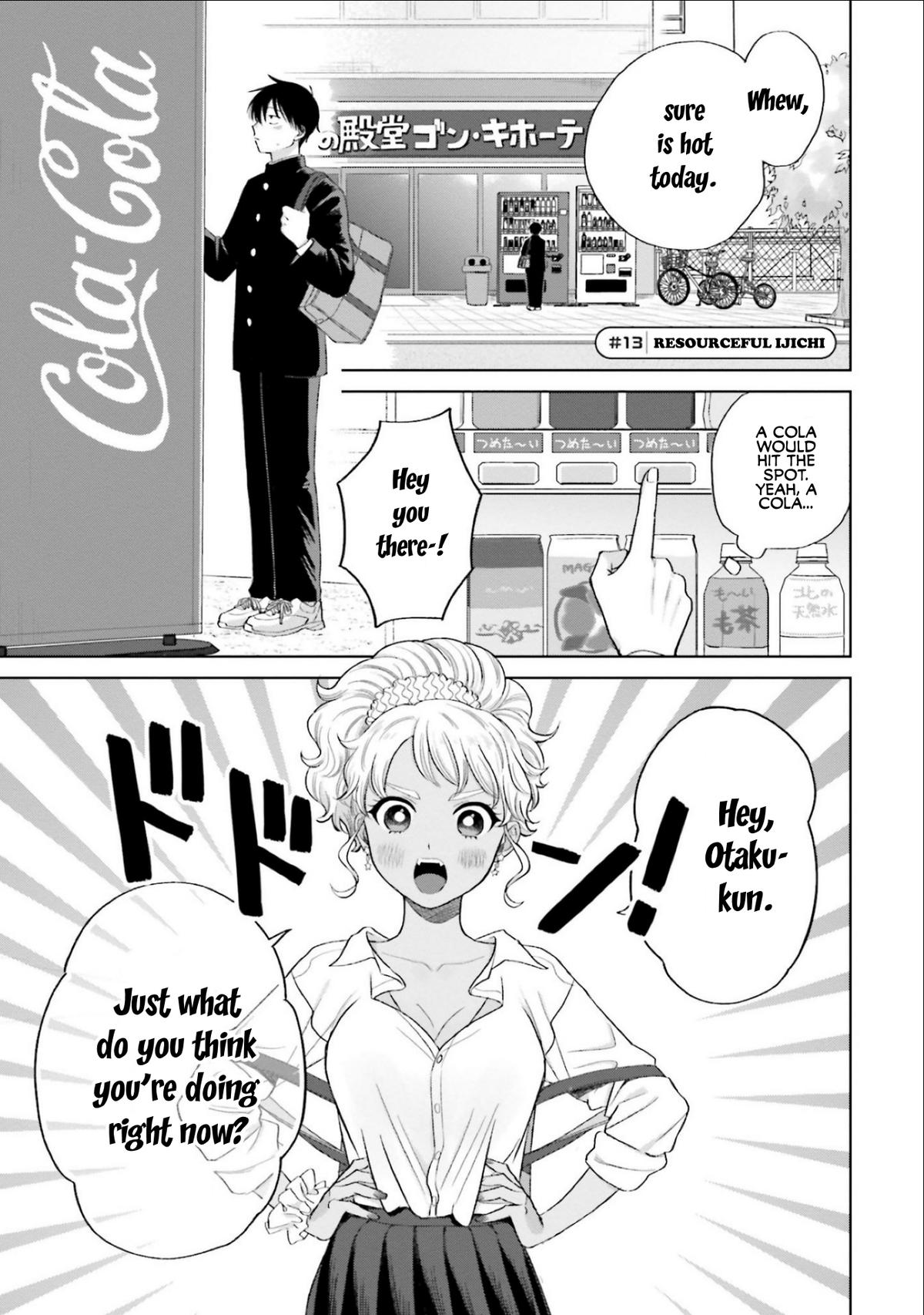 Otaku ni Yasashii Gal wa Inai!? Chap 3 - Next Chap 4