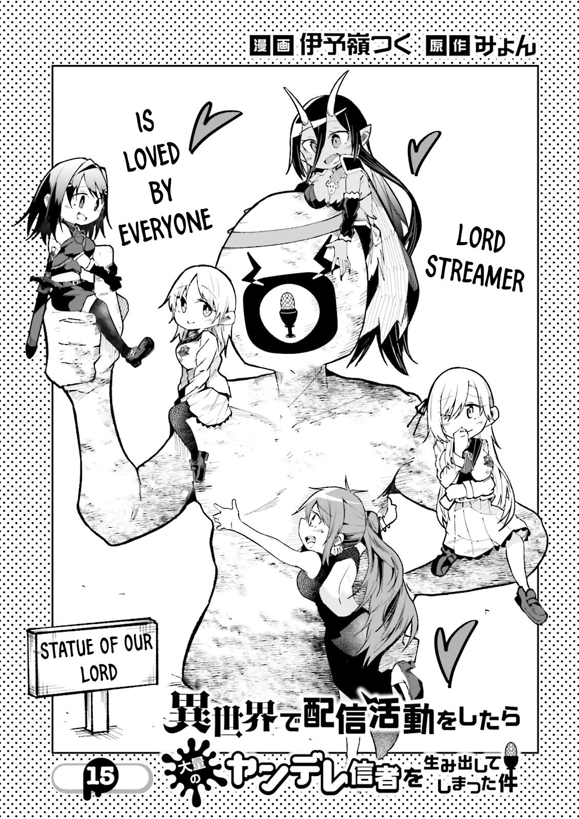 Isekai de Haishin Katsudou wo Shitara Tairyou no Yandere Shinja wo Umidashiteshimatta Ken Chap 15 - Next Chap 16