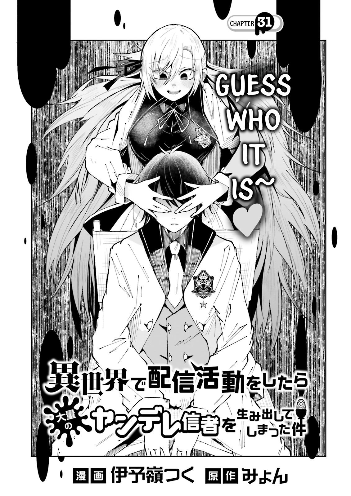 Isekai de Haishin Katsudou wo Shitara Tairyou no Yandere Shinja wo Umidashiteshimatta Ken Chap 31 - Next Chap 32