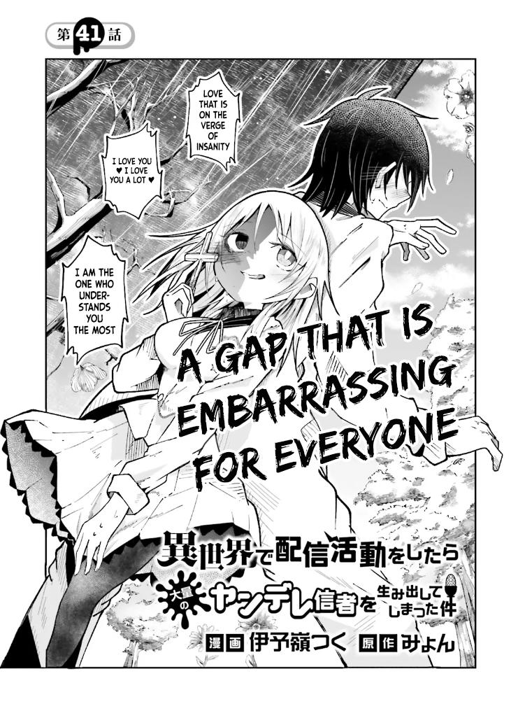 Isekai de Haishin Katsudou wo Shitara Tairyou no Yandere Shinja wo Umidashiteshimatta Ken Chap 41 - Next Chap 42