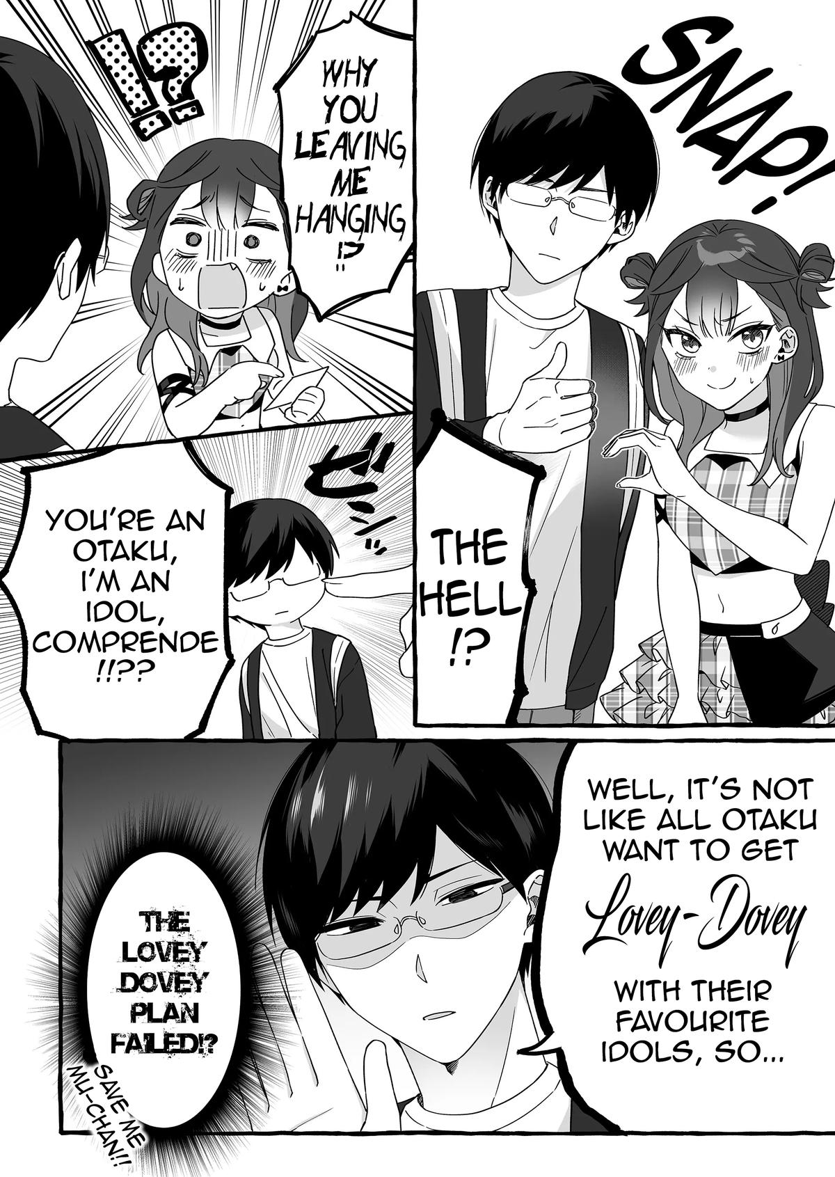 Damedol to Sekai ni Hitori dake no Fan Chap 4 - Next Chap 5
