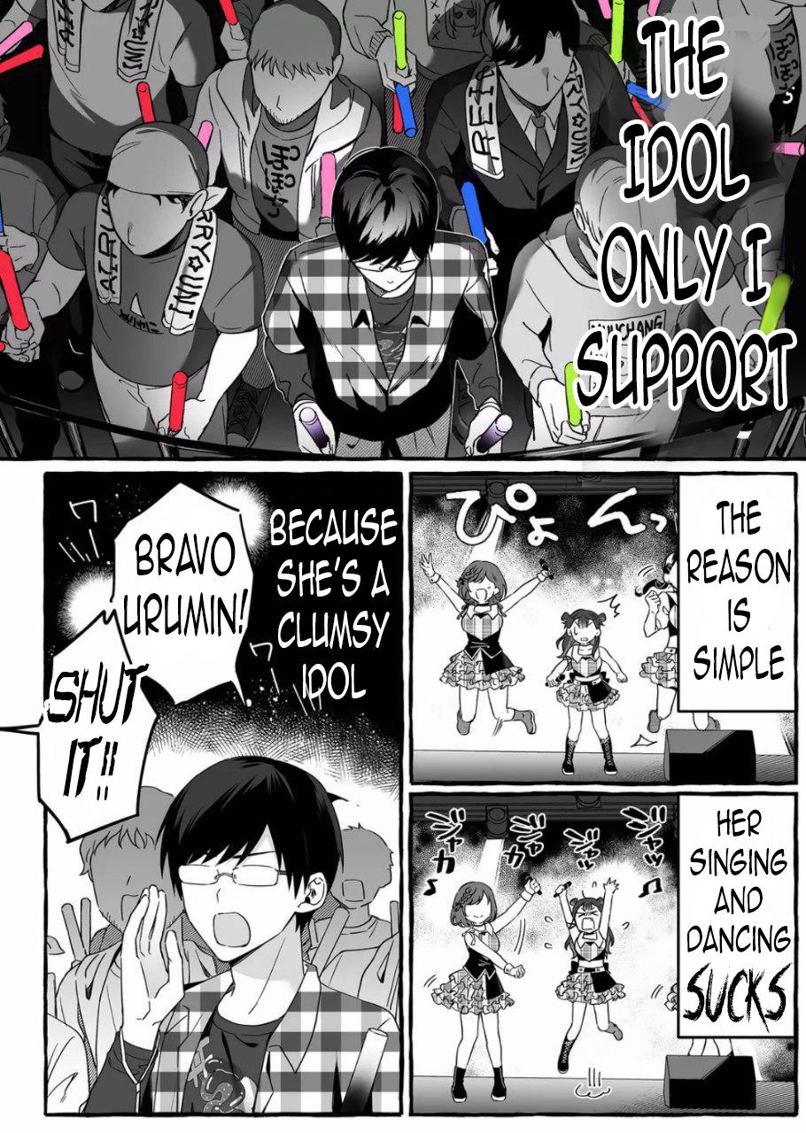 Damedol to Sekai ni Hitori dake no Fan Chap 2 - Next Chap 3