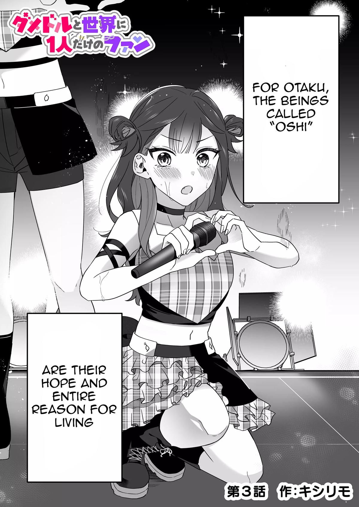 Damedol to Sekai ni Hitori dake no Fan Chap 3 - Next Chap 4
