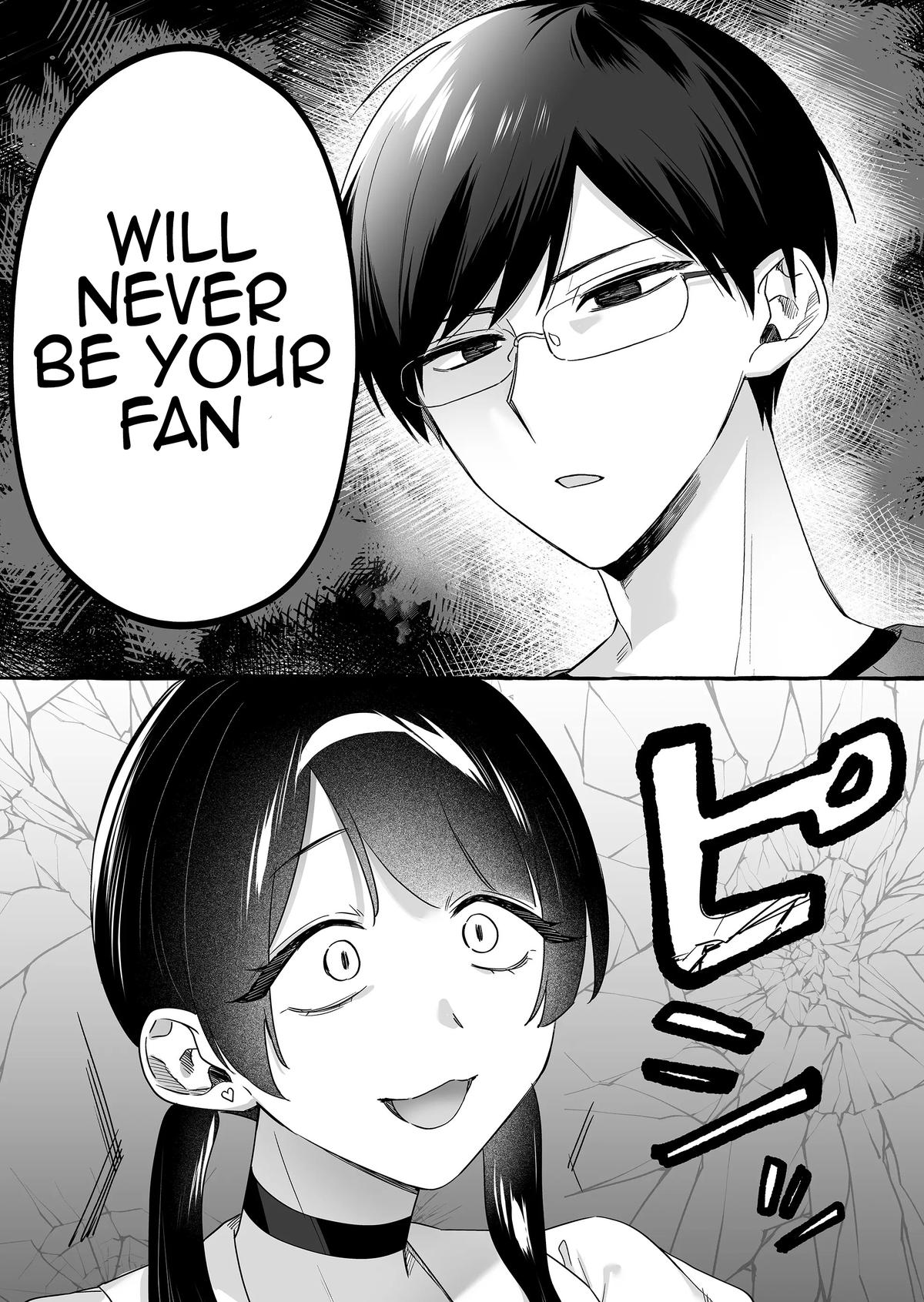 Damedol to Sekai ni Hitori dake no Fan Chap 18 - Next Chap 19