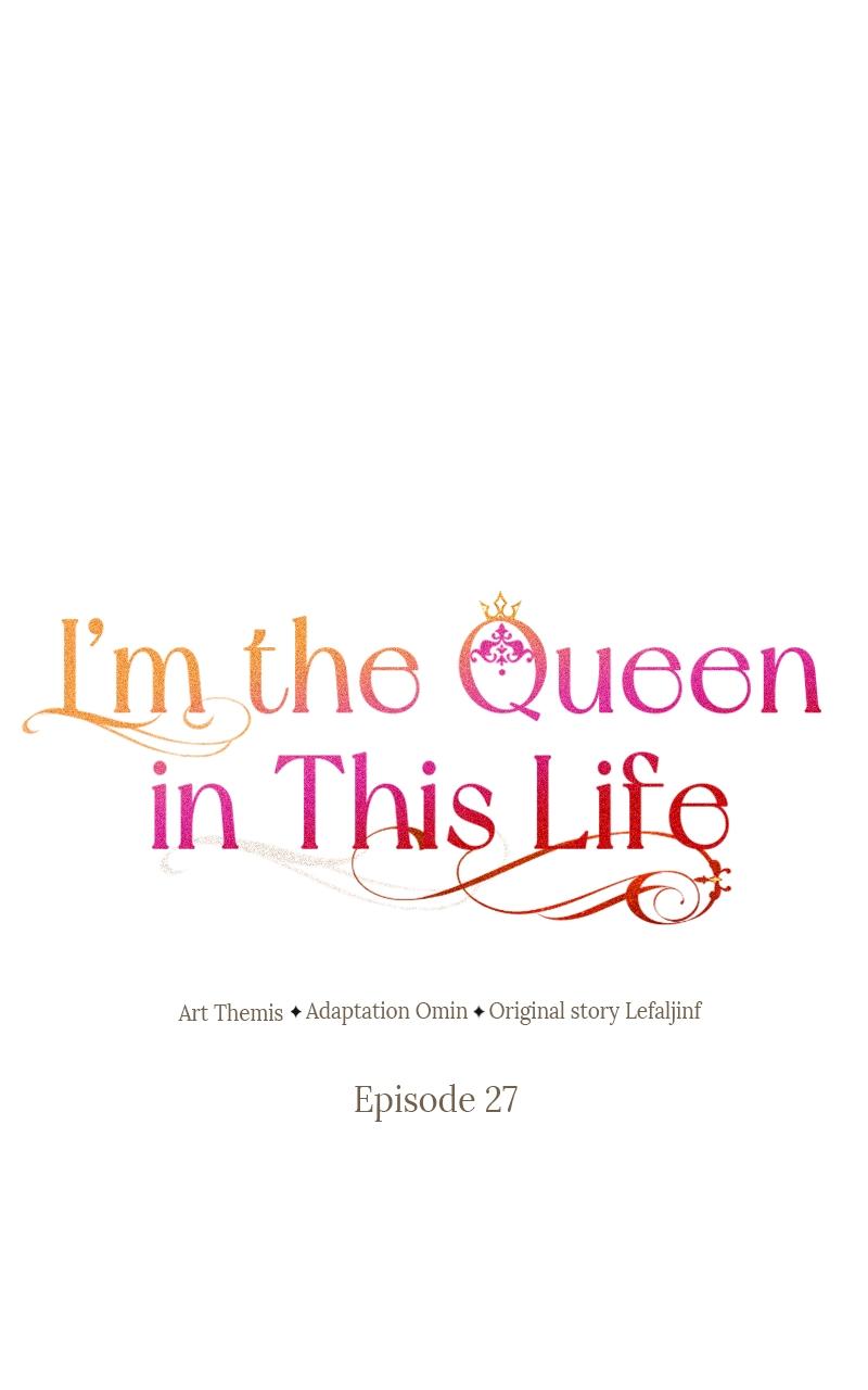 I'm the Queen in This Life Chap 27 - Next Chap 28