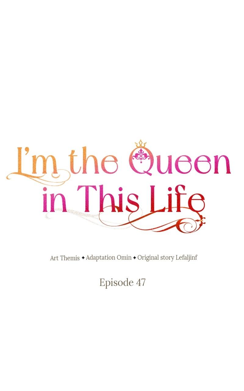 I'm the Queen in This Life Chap 47 - Next Chap 48