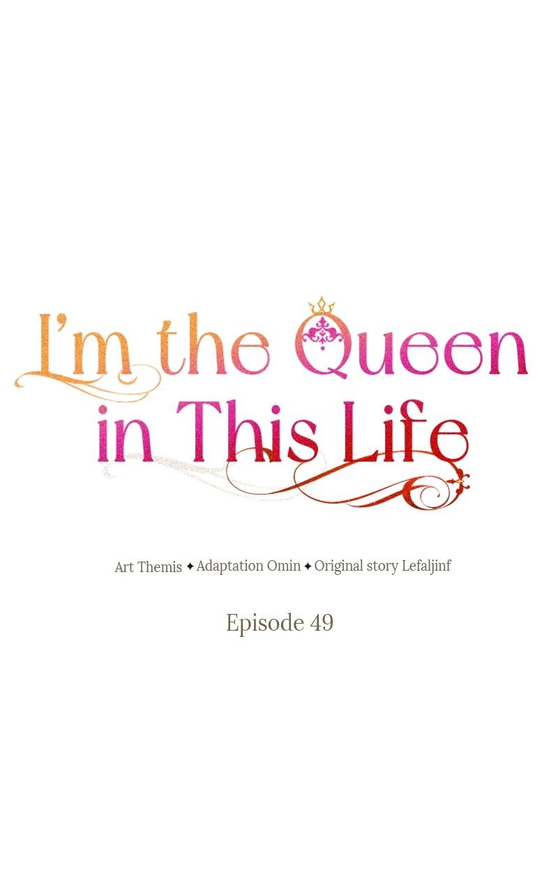 I'm the Queen in This Life Chap 49 - Next Chap 50