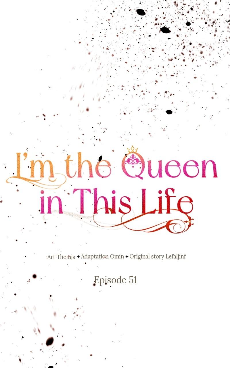 I'm the Queen in This Life Chap 51 - Next Chap 52