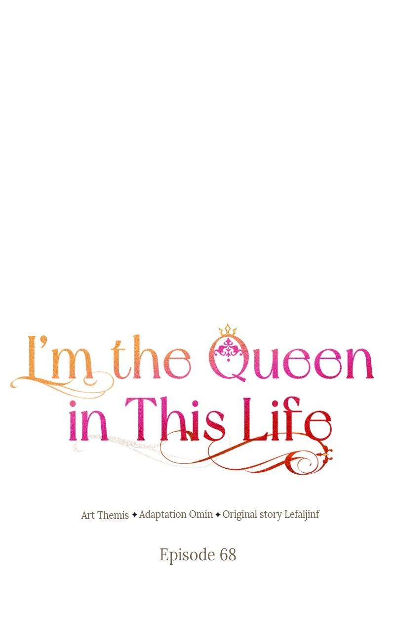 I'm the Queen in This Life Chap 68 - Next Chap 69