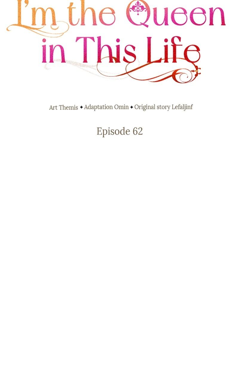 I'm the Queen in This Life Chap 62 - Next Chap 63