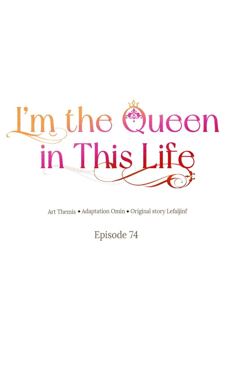 I'm the Queen in This Life Chap 74 - Next Chap 75