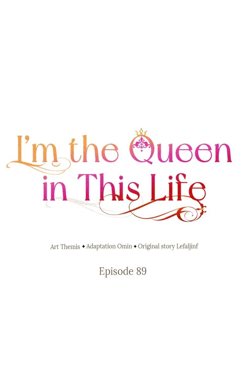 I'm the Queen in This Life Chap 89 - Next Chap 90
