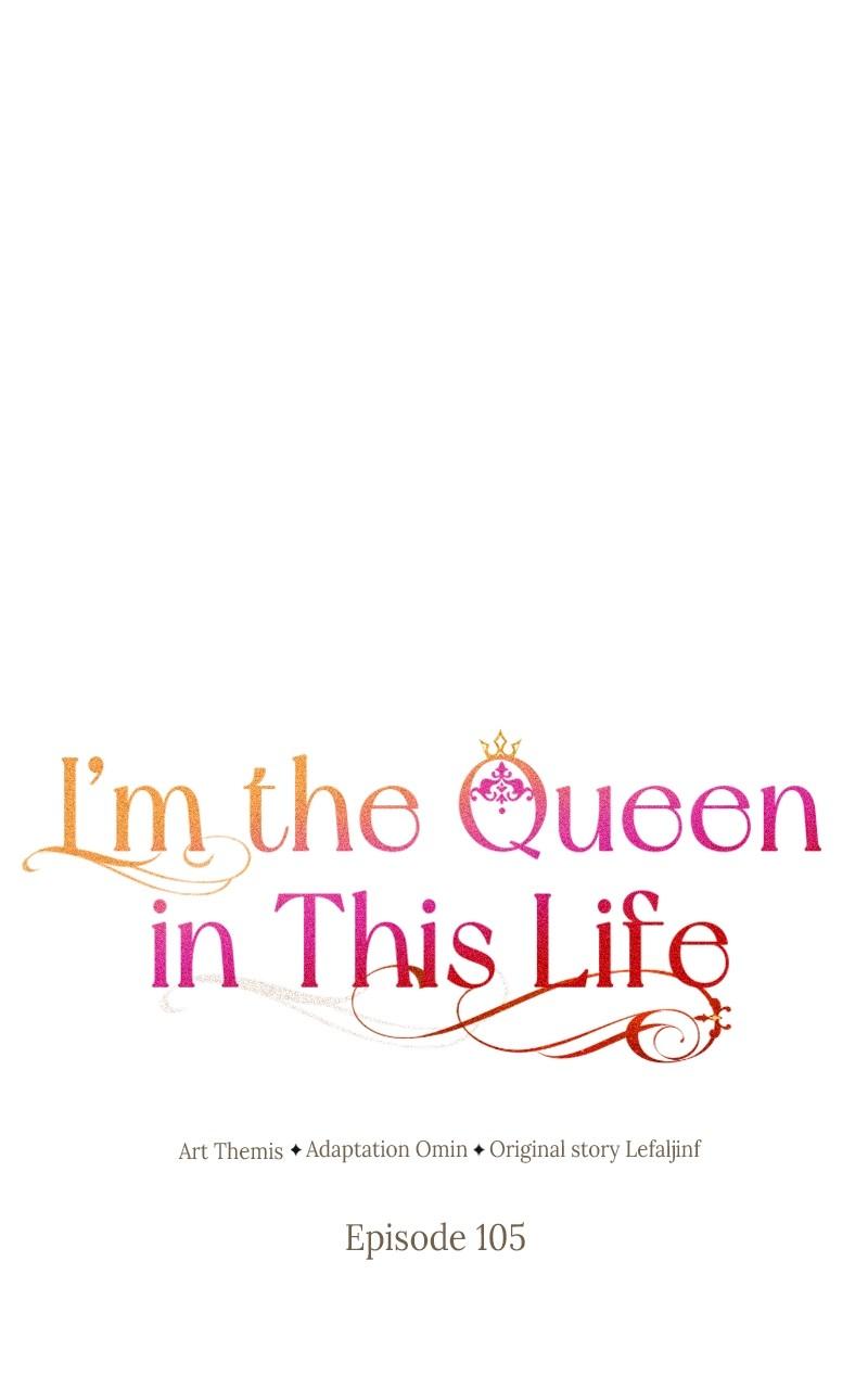 I'm the Queen in This Life Chap 105 - Next Chap 106