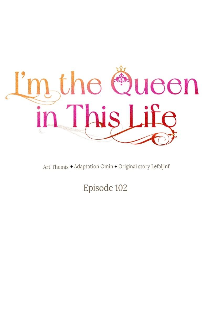 I'm the Queen in This Life Chap 102 - Next Chap 103
